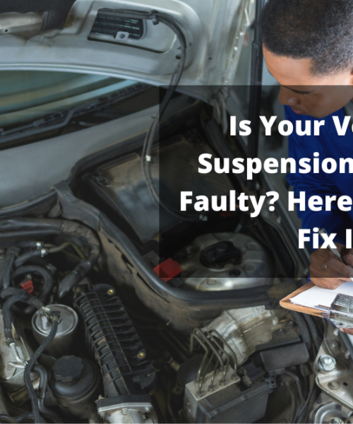 Is Your Vehicle Suspension System Faulty? Here’s How To Fix It